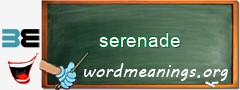 WordMeaning blackboard for serenade